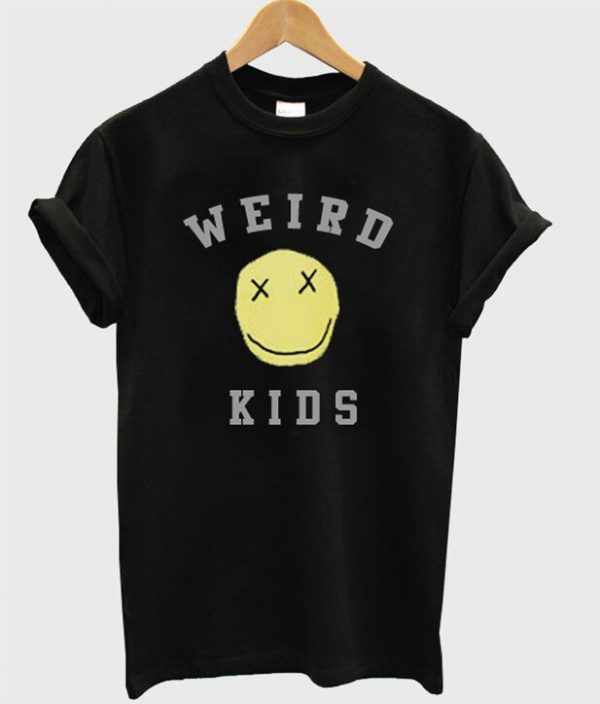 Weird Kids Tshirt