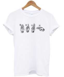 BRUH Hand Sign Tshirt