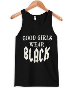 Good Girls Wear Black Tanktop