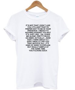It's Not That I Don't Like You Andrea Russett Tshirt