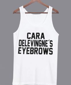 Cara Delevingne's Eyebrows Unisex Tanktop