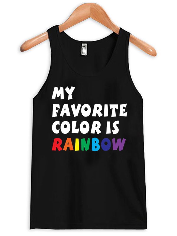 My Favorite Color Is Rainbow Tanktop