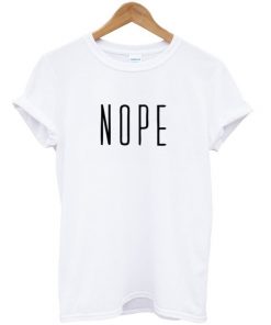 Nope Unisex T-shirt