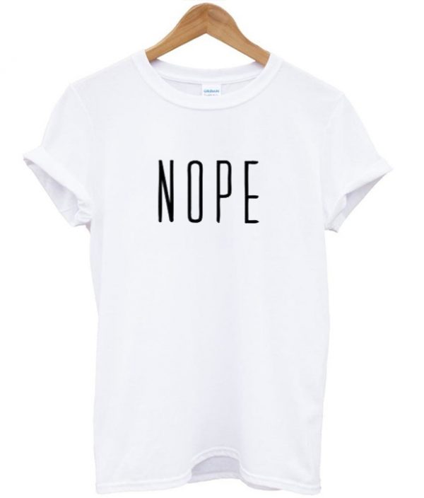 Nope Unisex T-shirt