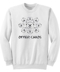 Otter Chaos Sweatshirt