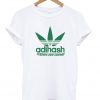 Adihash Rastafarian Gives You Speed Tshirt