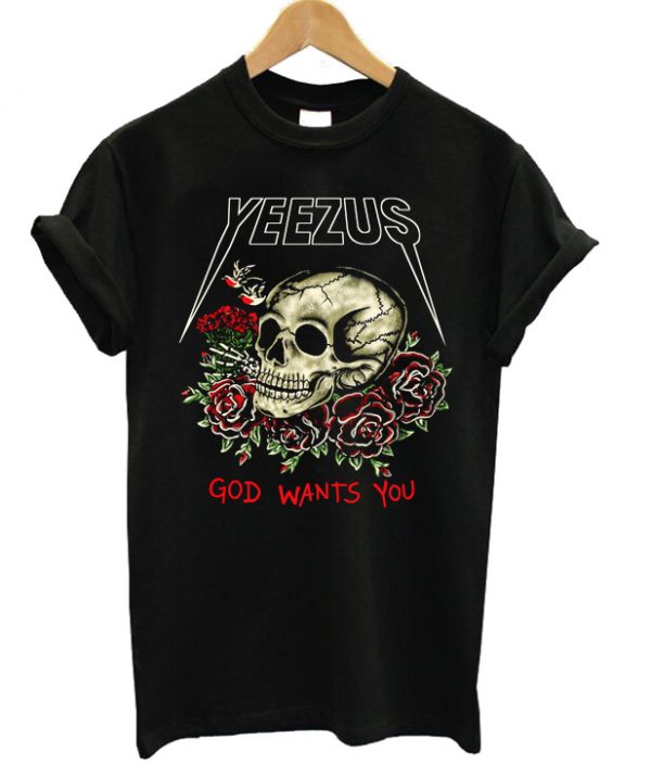 Yeezus God Wants You Flower Skull Unisex T-shirt