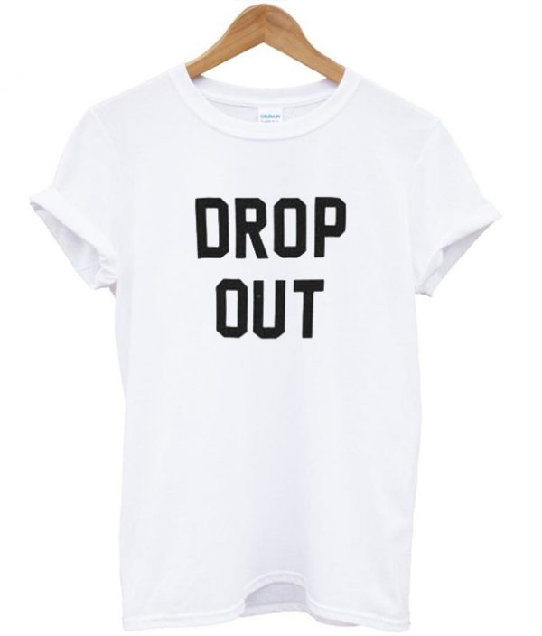 Drop Out Unisex T-shirt