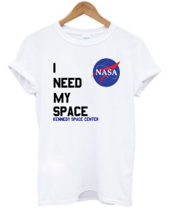 Need My Space Nasa Unisex T-shirt