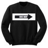 One Way Sweatshirt