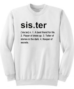 Sister Definition Sweatshirt
