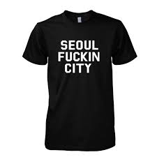 Seoul Fuckin City T-shirt