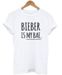 Bieber Is My Bae T-shirt
