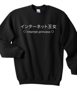 Internet Princess Japanese Kanji Sweatshirt