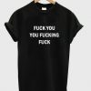 Fuck You Quote T-shirt