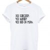 Sarcasm Hungry and Bad at Math in Percents T-shirt