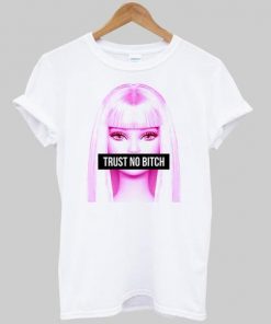 Trust No Bitch T-shirt
