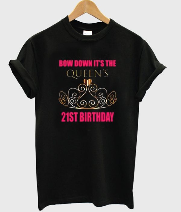 Bow Down It's The Queens T-shirt