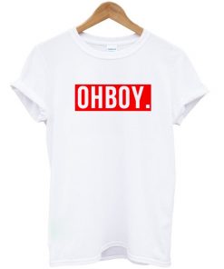 Oh Boy T-shirt