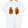 Papaya Boobs T-shirt