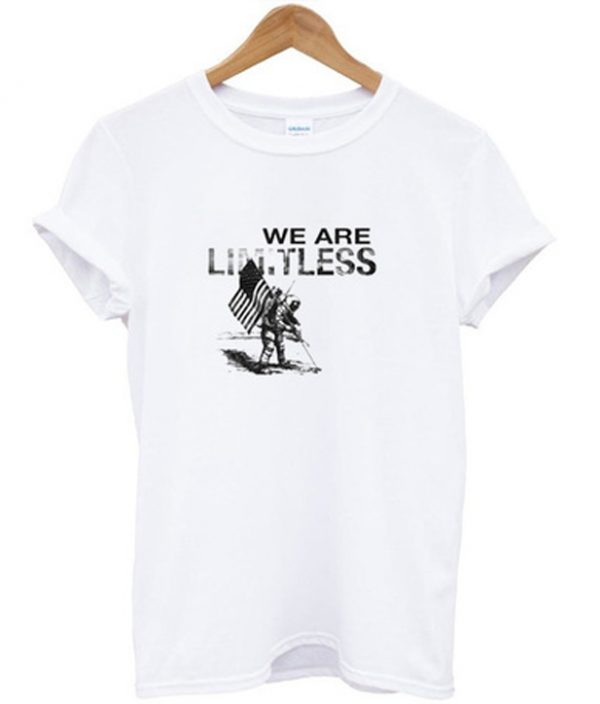We Are Limitless T-shirt