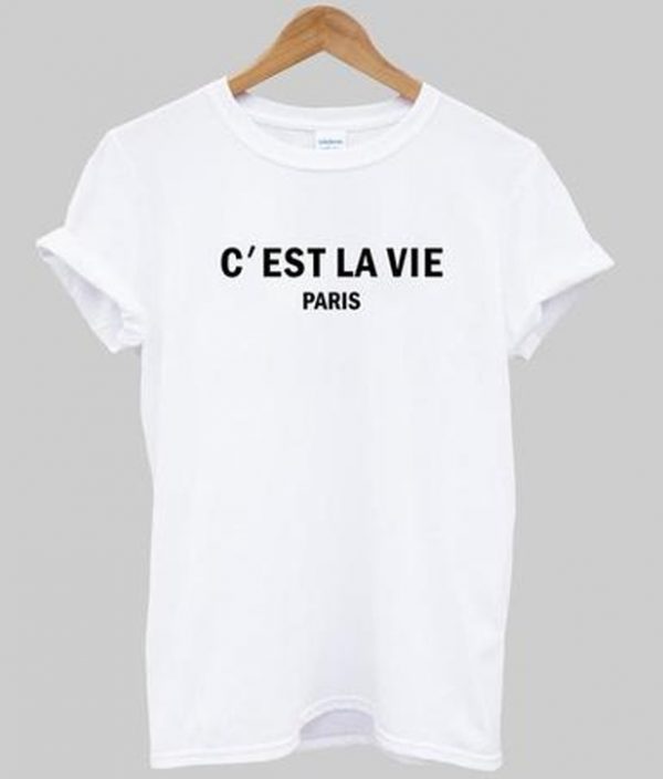 C'est La Vie Paris T-shirt