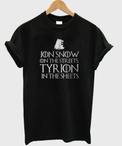 Jon Snow On The Streets T-shirt