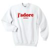 J'adore Sweatshirt