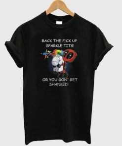 Back The Fuck Up Sparkle Tits T-shirt