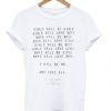 Girls Will Be Girls Quote T-shirt