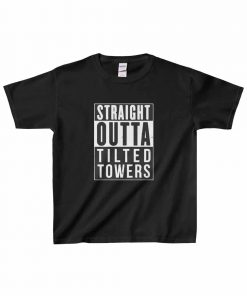 Straight Outta Tilted Towers T-shirt