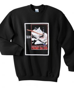 Friday The 13th Sweatshirt