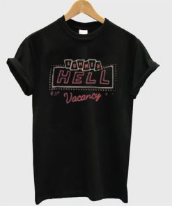 Summer Hell Vacancy T-shirt