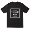 Tequila Kills T-shirt Back