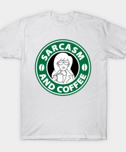 Sarcasm And Coffee T-shirt