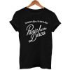 Too Weird To Live Too Rare To Die PATD T-shirt