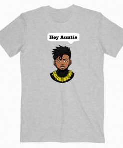 Hey Auntie Erick Killmonger T-shirt