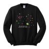 Do You Think Of Me When You Can't Sleep Sweatshirt