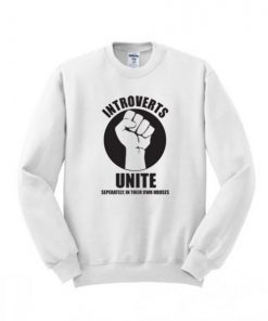 Introverts Unite Sweatshirt