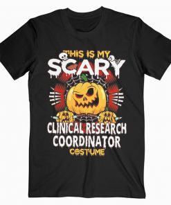 Clinical Research Coordinator T-shirt