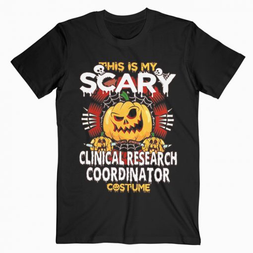 Clinical Research Coordinator T-shirt