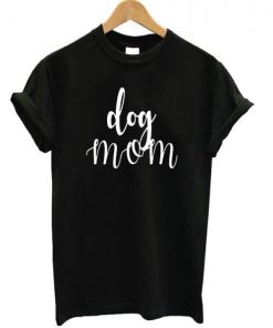 Dog Mom Letter T-shirt