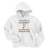 I'm Allergic To Stupidity So I Respond In Sarcasm Hoodie