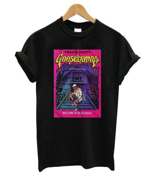 Goosebumps Travis Scoot T-shirt