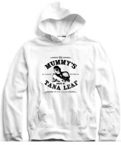 The Mummy's Brew Of Tana Leaf Hoodie