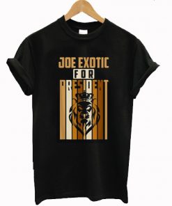 Joe Exotic Fore President T-shirt