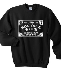 Son Of A Witch Sweatshirt