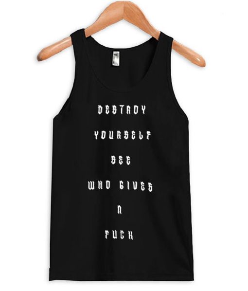 Destroy Yourself See Who Gives A Fuck Luke Hemmings Tank Top