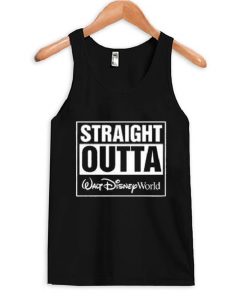 Straight Outta Walt Disneyworld Tank Top
