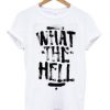 What The Hell Avril Lavigne T-Shirt